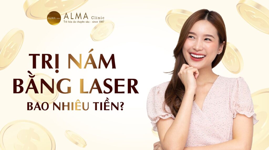 Trị nám bằng laser bao nhiêu tiền Giải đáp tất cả thắc mắc và kỳ vọng_thumbnail