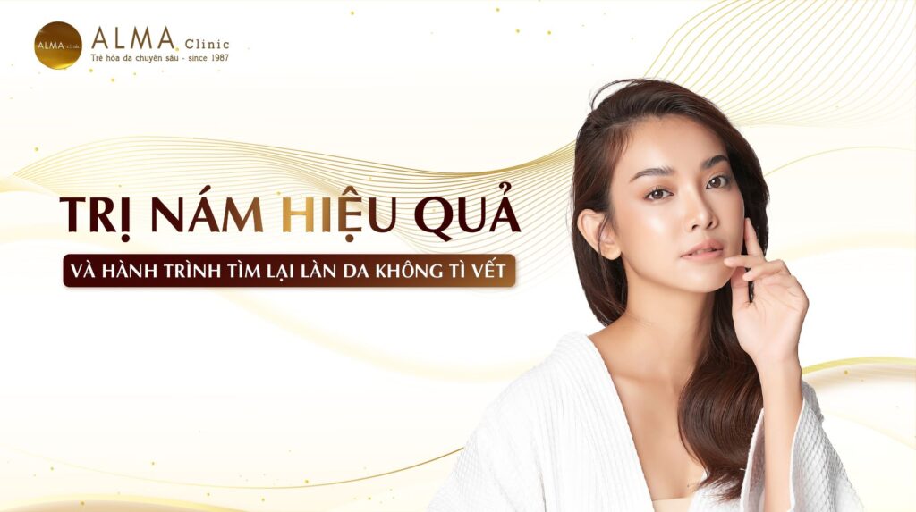 Trị nám hiệu quả Hành trình tìm lại làn da không tì vết, đâu là giải pháp tối ưu