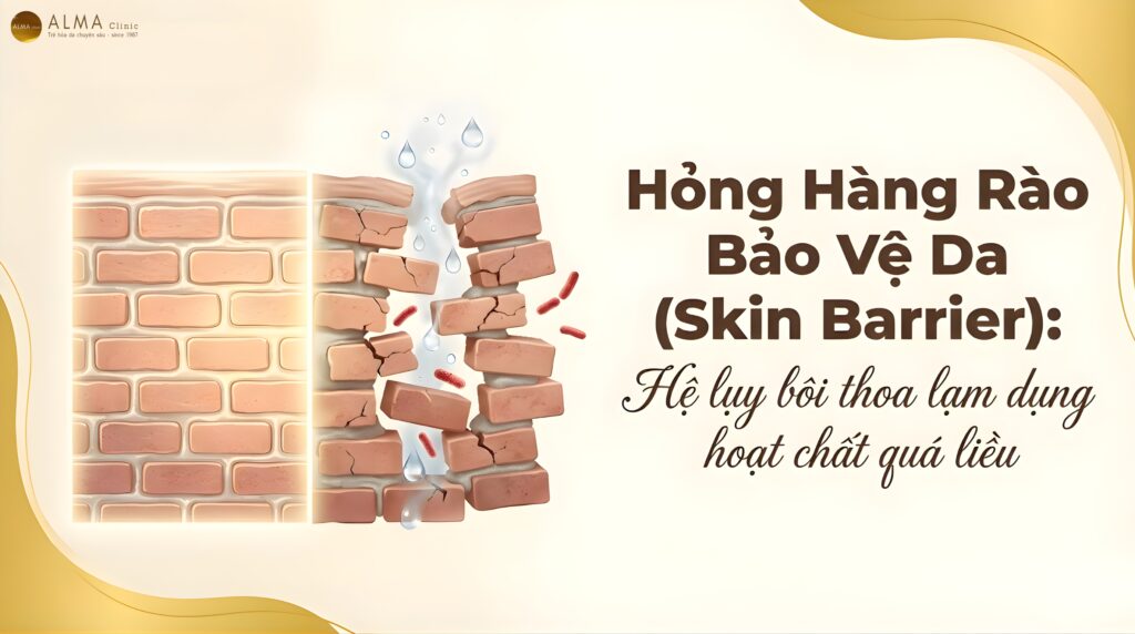 Dùng Quá Nhiều Hoạt Chất Trị Mụn Cùng Lúc Sẽ Phá Vỡ Hàng Rào Bảo Vệ Da Ra Sao?