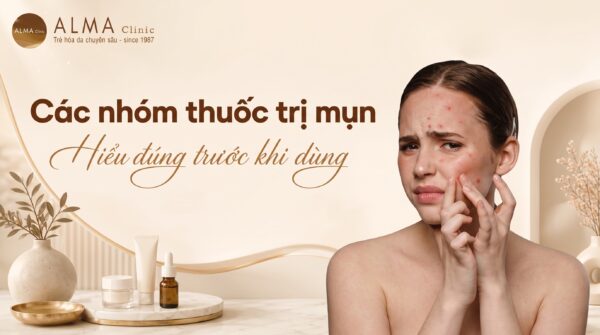 Các nhóm thuốc trị mụn được phân loại theo đánh giá của bác sĩ